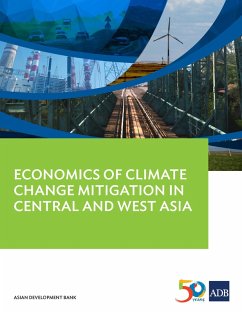 Economics of Climate Change Mitigation in Central and West Asia (eBook, ePUB)