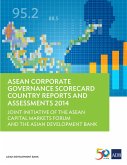 ASEAN Corporate Governance Scorecard Country Reports and Assessments 2014 (eBook, ePUB) ASEAN Corporate Governance Scorecard Country Reports and Assessments 2014 (eBook, ePUB)