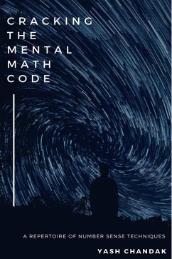 Cracking the Mental Math Code (eBook, ePUB) - Chandak, Yash