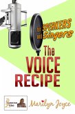 Voice Recipe for Speakers and Singers (eBook, ePUB)
