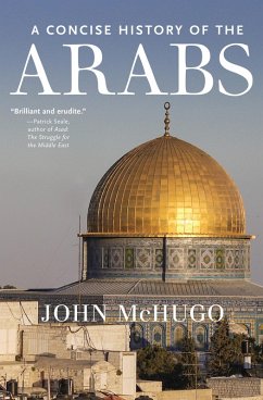 A Concise History of the Arabs (eBook, ePUB) - Mchugo, John