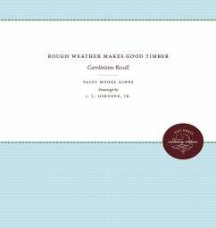 Cover Rough Weather Makes Good Timber (eBook, ePUB)
