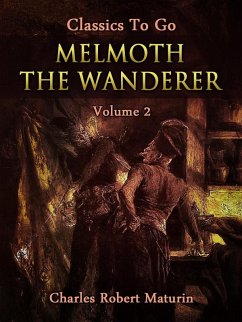 Melmoth the Wanderer Vol. 2 (of 4) (eBook, ePUB) - Maturin, Charles Robert