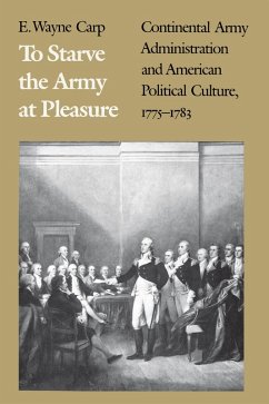 Cover To Starve the Army at Pleasure (eBook, ePUB)