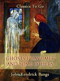 Ghosts I Have Met and Some Others (eBook, ePUB)