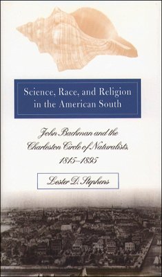 Cover Science, Race, and Religion in the American South (eBook, ePUB)