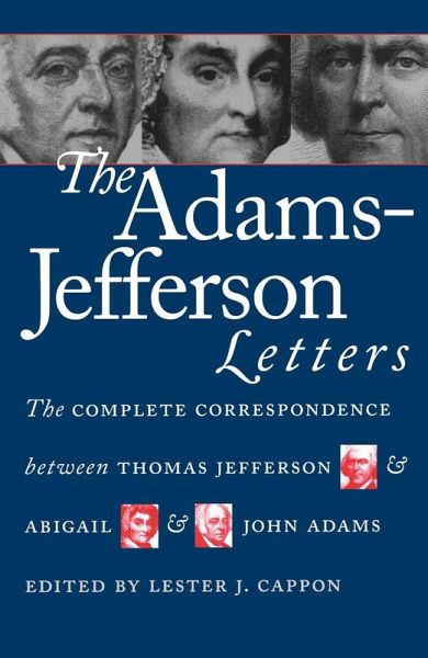 The Adams-Jefferson Letters (eBook, ePUB) The Adams-Jefferson Letters (eBook, ePUB)