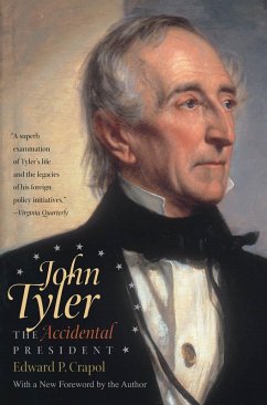 Cover John Tyler, the Accidental President (eBook, ePUB)