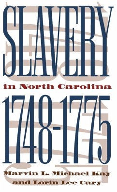 Cover Slavery in North Carolina, 1748-1775 (eBook, ePUB)
