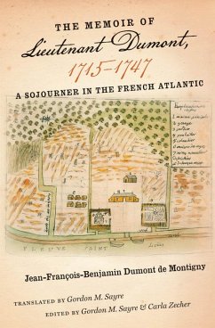 The Memoir of Lieutenant Dumont, 1715-1747 (eBook, ePUB) - Dumont de Montigny, Jean-François-Benjamin
