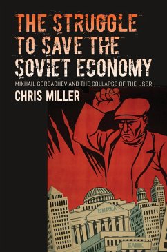 The Struggle to Save the Soviet Economy (eBook, ePUB)