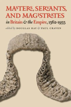 Cover Masters, Servants, and Magistrates in Britain and the Empire, 1562-1955 (eBook, ePUB)