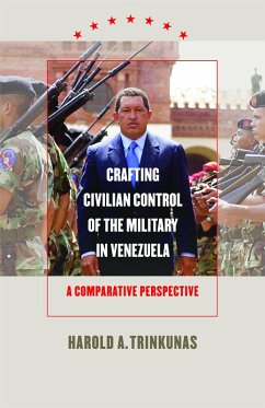 Cover Crafting Civilian Control of the Military in Venezuela (eBook, ePUB)