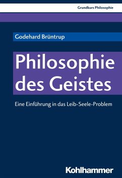 Philosophie des Geistes - Brüntrup, Godehard;Jaskolla, Ludwig