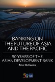 Banking on the Future of Asia and the Pacific (eBook, ePUB) Banking on the Future of Asia and the Pacific (eBook, ePUB)