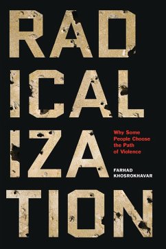 Radicalization (eBook, ePUB) - Khosrokhavar, Farhad