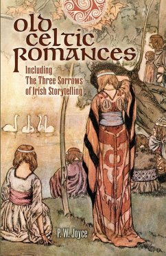 Old Celtic Romances (eBook, ePUB) - Joyce, P. W.