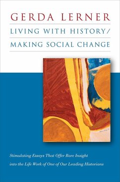 Cover Living with History / Making Social Change (eBook, ePUB)