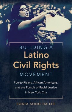 Cover Building a Latino Civil Rights Movement (eBook, ePUB)