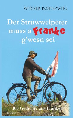 Der Struwwelpeter muss a Franke gwesn sei (eBook, ePUB) - Rosenzweig, Werner