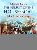 The Pursuit of the House-Boat (eBook, ePUB)