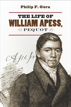 The Life of William Apess, Pequot (eBook, ePUB)