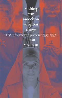 Cover Making the American Religious Fringe (eBook, ePUB)