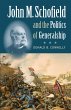 John M. Schofield and the Politics of... - Bild 1