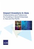 Impact Investors in Asia (eBook, ePUB) Impact Investors in Asia (eBook, ePUB)