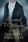 Besotted with the Viscount (eBook, ePUB) Besotted with the Viscount (eBook, ePUB)