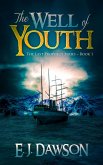 The Well of Youth (The Last Prophecy, #1) (eBook, ePUB)