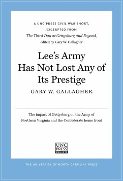 Cover Lee's Army Has Not Lost Any of Its Prestige (eBook, ePUB)