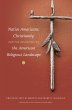 Native Americans, Christianity, and the... - Bild 1
