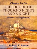 The Book of the Thousand Nights and a Night - Volume 12 [Supplement] (eBook, ePUB)
