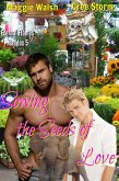 Sowing The Seeds Of Love Eternal Flames Maddox 5 (eBook, ePUB)