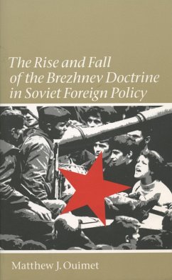 Cover The Rise and Fall of the Brezhnev Doctrine in Soviet Foreign Policy (eBook, ePUB)