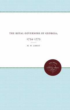Cover The Royal Governors of Georgia, 1754-1775 (eBook, ePUB)