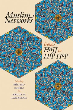 Cover Muslim Networks from Hajj to Hip Hop (eBook, ePUB)