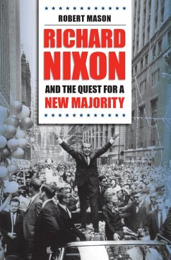 Cover Richard Nixon and the Quest for a New Majority (eBook, ePUB)
