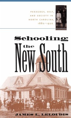 Schooling the New South (eBook, ePUB)
