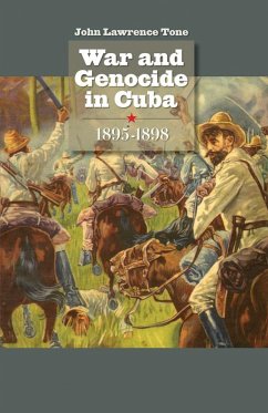 Cover War and Genocide in Cuba, 1895-1898 (eBook, ePUB)