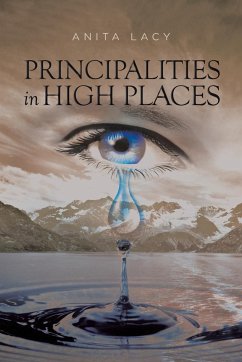 Principalities in High Places - Yolanda Lacy, Anita
