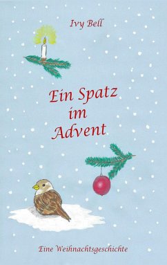 Ein Spatz im Advent - Bell, Ivy