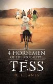 The 4 Horsemen of the Apocalypse....& Tess