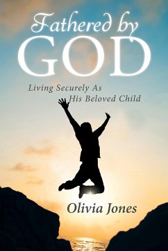 Fathered By God - Jones, Olivia