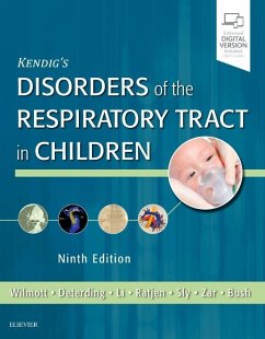 Kendig's Disorders of the Respiratory Tract in Children - Wilmott, Robert W.;Bush, Andrew;Deterding, Robin R