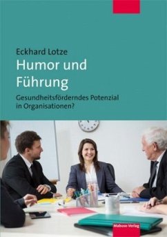 Humor und Führung - Lotze, Eckhard