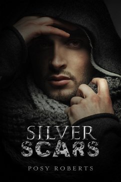 Silver Scars (eBook, ePUB) - Roberts, Posy