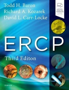 Ercp - Baron, Todd H. (Director of Advanced Therapeutic Endoscopy<br>Univer; Kozarek, Richard A. (Executive Director, Digestive Disease Institute; Carr-Locke, David Leslie (Chief, Division of Digestive Diseases, Bet