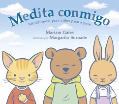 Medita conmigo : mindfulness para niños paso a paso - Gates, Mariam; Surnaite, Margarita